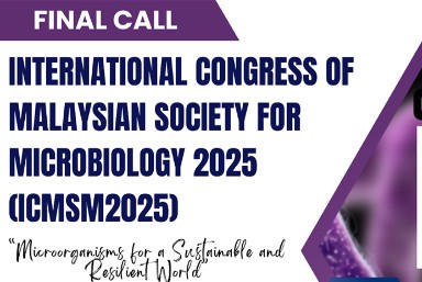 ICMSM 2025: International Congress of the Malaysian Society for Microbiology 2025